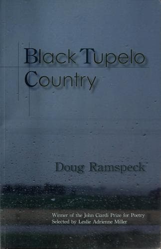 Cover of Black tupelo country by Doug Ramspeck
