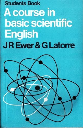 Cover of A course in basic scientific English by J R. Ewer