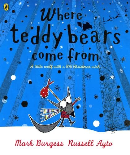 Cover of Where teddy bears come from by Mark Burgess