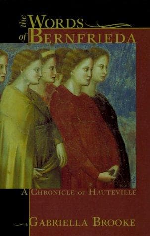 Cover of The words of Bernfrieda by Gabriella Brooke