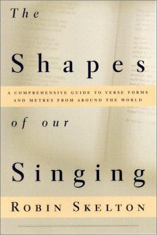 Cover of The shapes of our singing by Robin Skelton