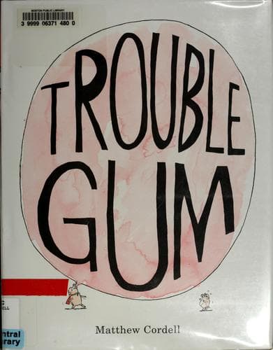 Cover of Troublegum by Matthew Cordell