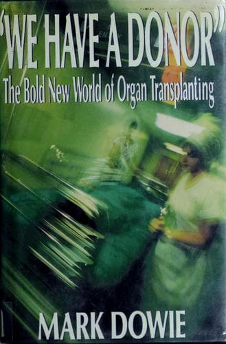 Cover of We have a donor by Mark Dowie