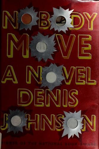Cover of Nobody Move by Denis Johnson