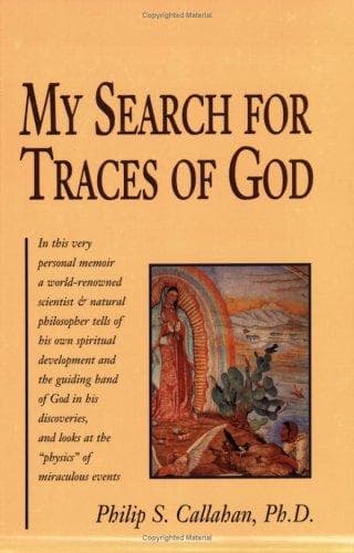 Cover of My Search for Traces of God by Philip S. Callahan