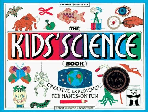 Cover of The kids' science book by Robert Hirschfeld