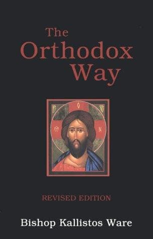 Cover of The Orthodox way by Kallistos Bishop of Diokleia