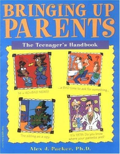 Cover of Bringing up parents by Alex J. Packer