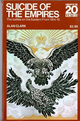 Cover of Suicide of the empires by Alan Clark