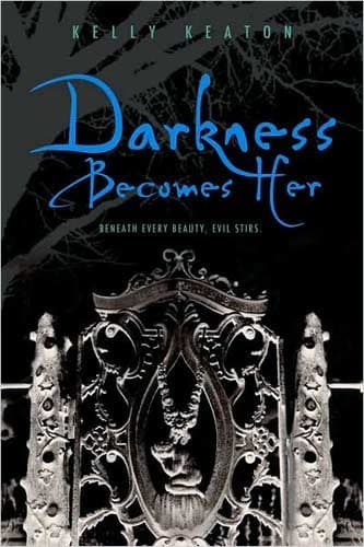Cover of Darkness Becomes Her by Kelly Keaton