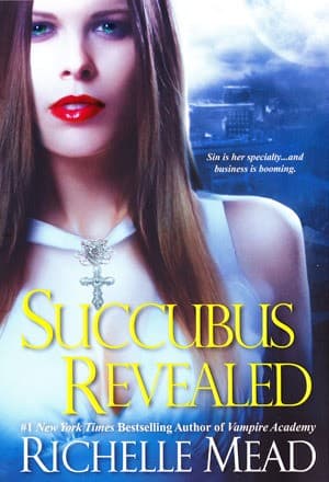 Cover of Succubus Revealed by Richelle Mead