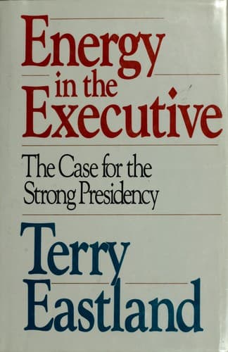 Cover of Energy in the executive by Terry Eastland