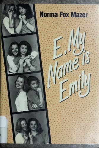 Cover of E, my name is Emily by Norma Fox Mazer