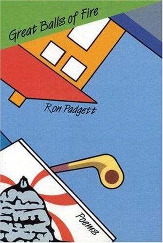 Cover of Great Balls of Fire by Ron Padgett