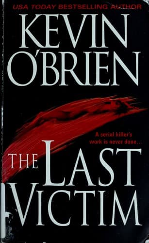 Cover of The last victim by O'Brien, Kevin