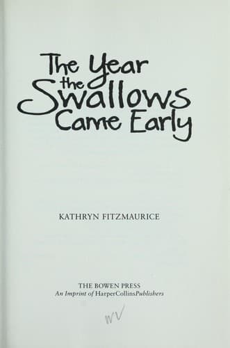 Cover of The year the swallows came early by Kathryn Fitzmaurice