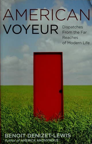 Cover of American voyeur by Benoit Denizet-Lewis