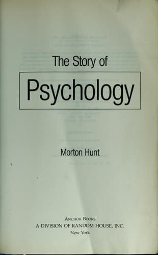 Cover of The story of psychology by Hunt, Morton M