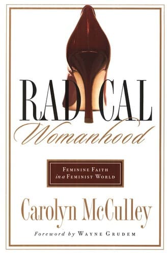 Cover of Radical Womanhood by Carolyn McCulley