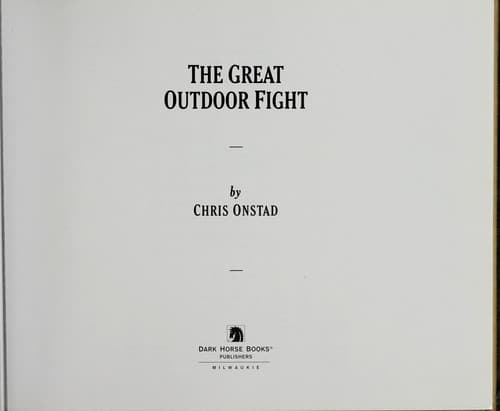 Cover of The great outdoor fight by Chris Onstad