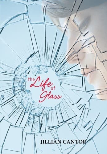 Cover of The life of glass by Jillian Cantor