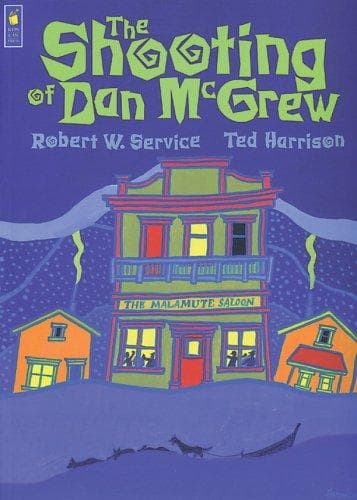 Cover of The shooting of Dan McGrew by Robert W. Service