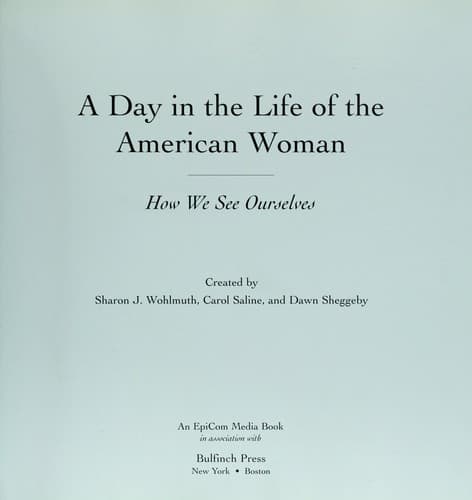 Cover of A day in the life of the American woman by Sharon J Wohlmuth