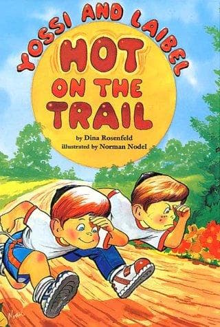 Cover of Yossi and Laibel hot on the trail by Dina Herman Rosenfeld