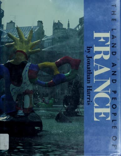 Cover of The land and the people of France by Harris, Jonathan