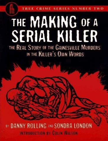 Cover of The making of a serial killer by Danny Rolling