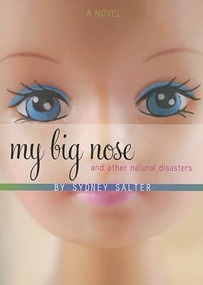 Cover of My big nose and other natural disasters by Sydney Salter