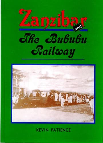 Cover of Zanzibar and the Bububu Railway by Kevin Patience