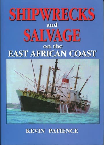 Cover of Shipwrecks and Salvage on the East African Coast by Kevin Patience