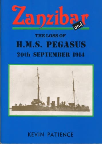 Cover of Zanzibar and the loss of H.M.S. Pegasus by Kevin Patience