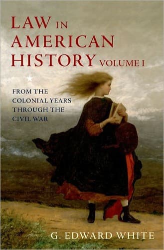 Cover of Law in American History by G. Edward White