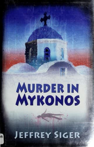 Cover of Murder in Mykonos by Jeffrey Siger