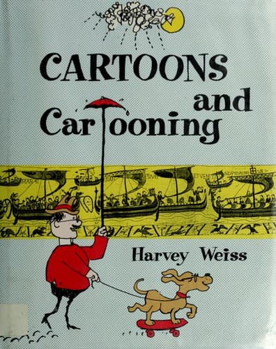 Cover of Cartoons and cartooning by Harvey Weiss