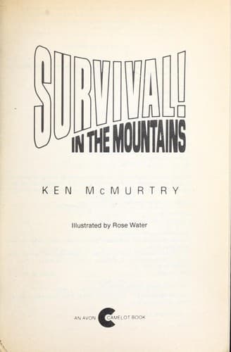 Cover of Survival! in the mountains by Ken McMurtry
