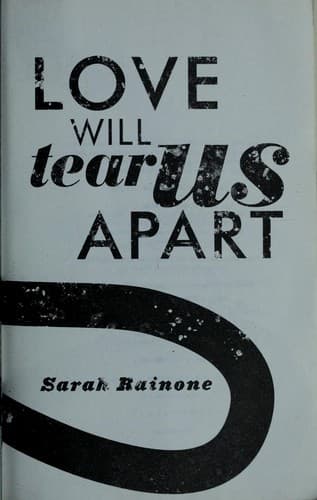 Cover of Love will tear us apart by Sarah Rainone