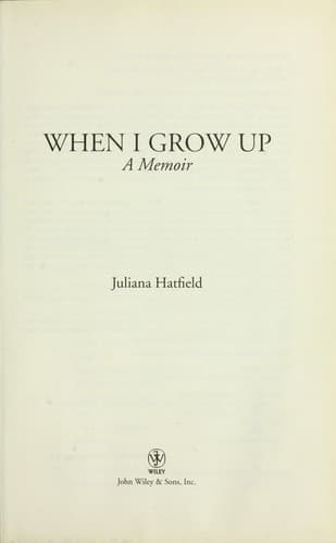Cover of When I grow up by Juliana Hatfield