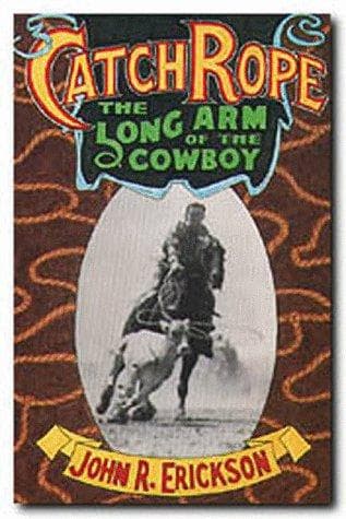 Cover of Catch rope by John R. Erickson