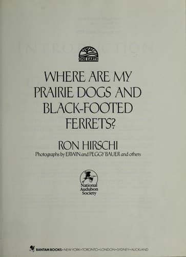 Cover of Where are my prairie dogs and black-footed ferrets? by Ron Hirschi