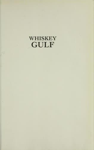 Cover of Whiskey Gulf by Clyde W. Ford