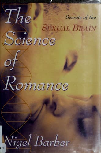 Cover of The science of romance by Nigel Barber