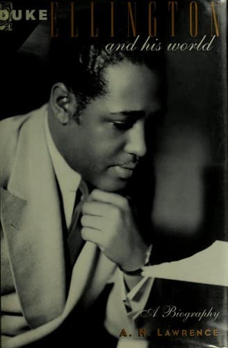 Cover of Duke Ellington and his world by A. H Lawrence