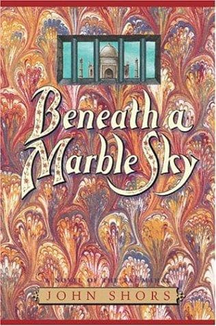 Cover of Beneath a Marble Sky by John Shors