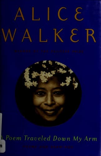 Cover of A poem traveled down my arm by Alice Walker