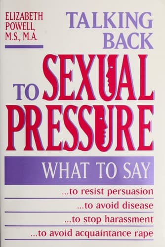Cover of Talking back to sexual pressure by Elizabeth Powell