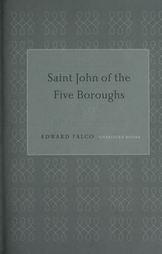Cover of Saint John of the five boroughs by Edward Falco