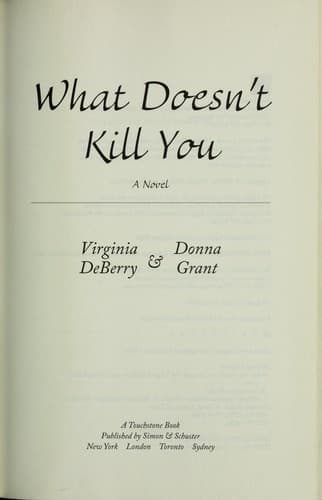 Cover of What doesn't kill you by Virginia DeBerry